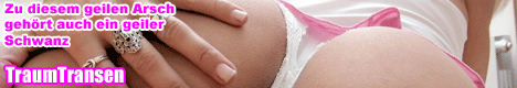 Heisse Traumtransen zeigen alles